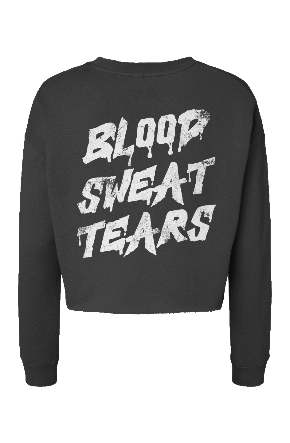 Cropped Crew - Blood Sweat Tears