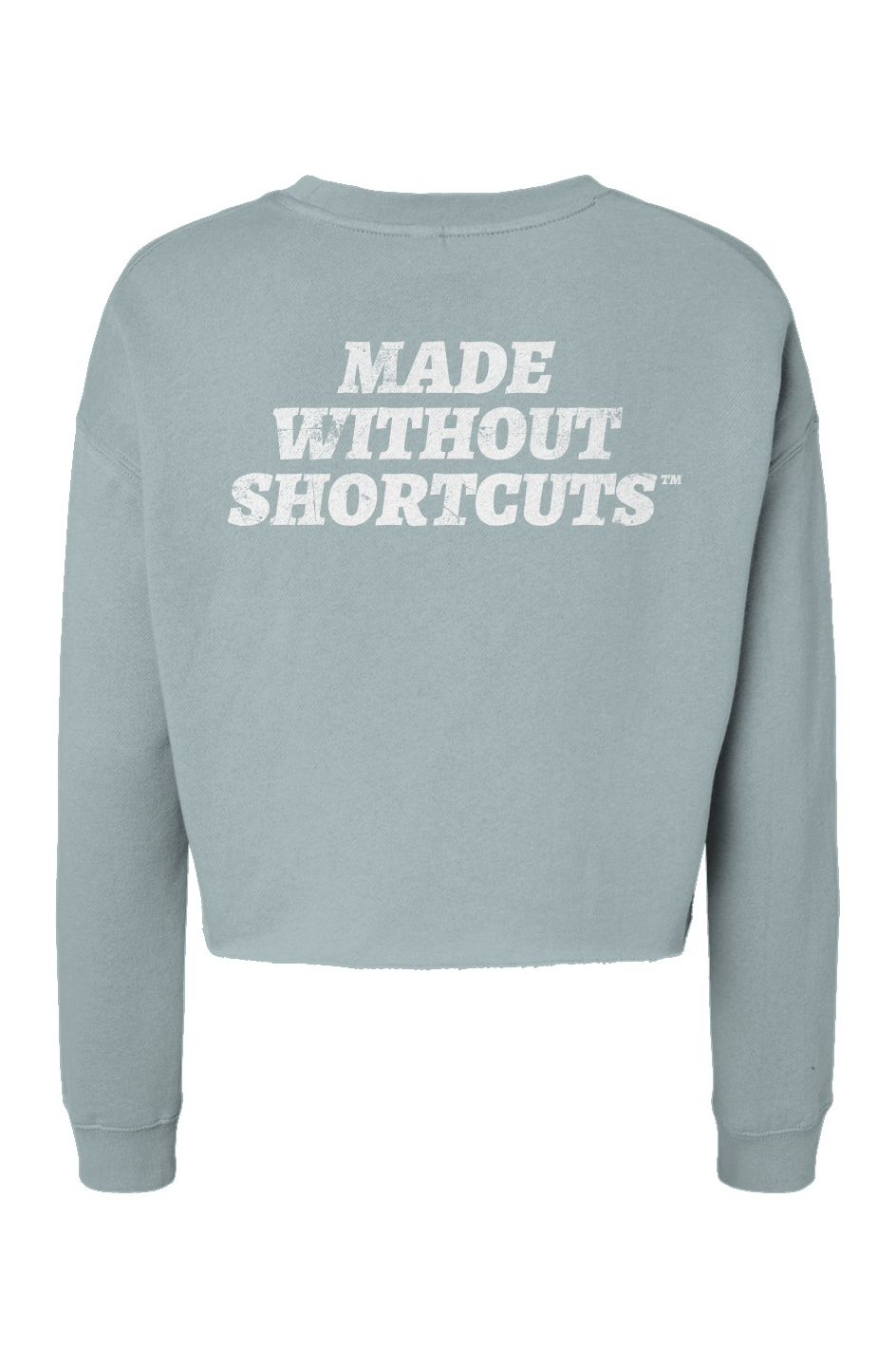 Cropped Crew - Made Without Shortcuts™
