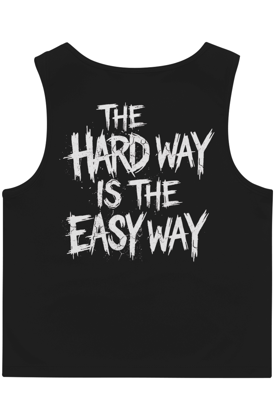 Training Crop Tank - Hard Way Easy Way