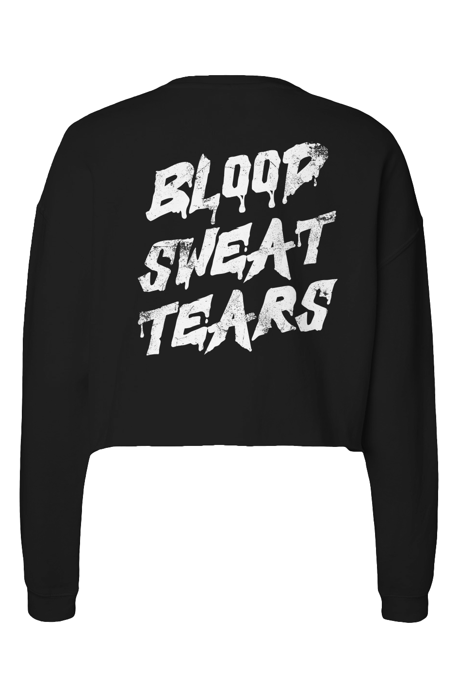 Cropped Crew - Blood Sweat Tears