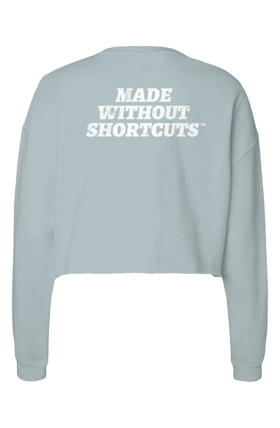 Cropped Crew - Made Without Shortcuts™