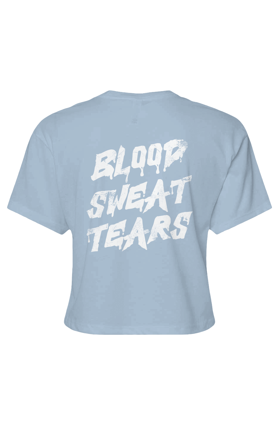 Blood Sweat Tears Training Crop