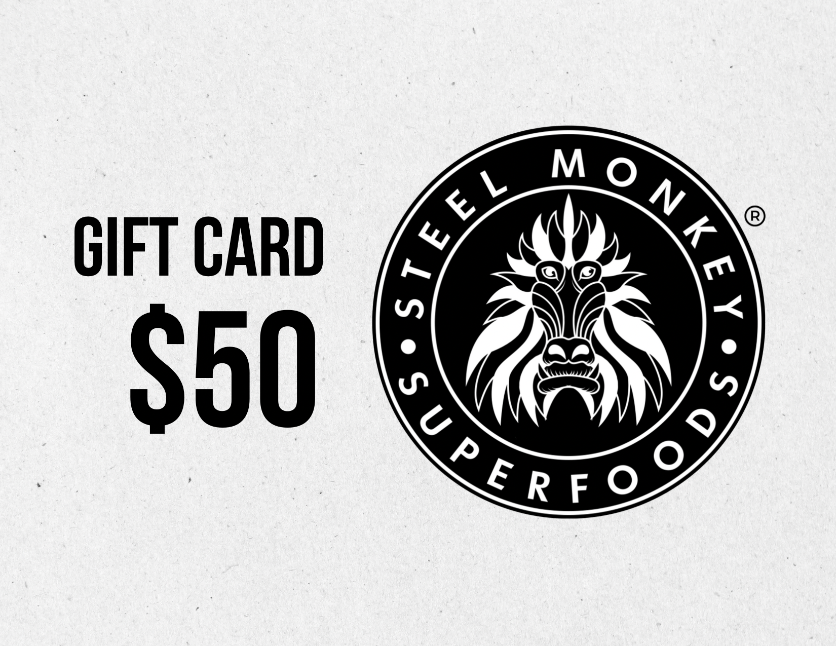 Steel Monkey Superfoods Gift Card