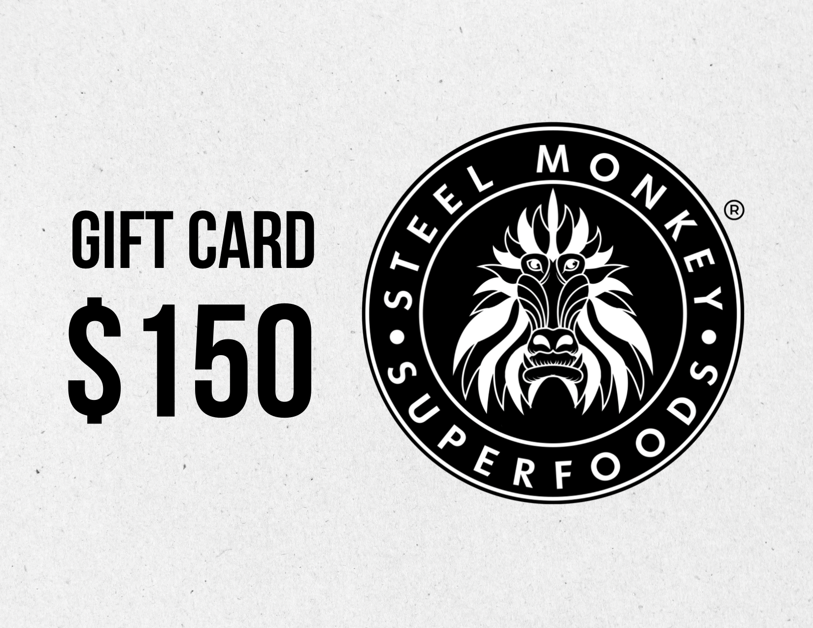 Steel Monkey Superfoods Gift Card